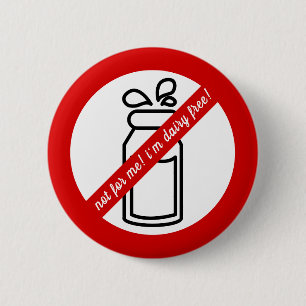 Badge Rond 5 Cm Pas pour moi, je suis sans lait ! Alerte d'allergi