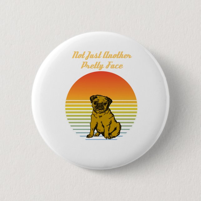 Badge Rond 5 Cm pas seulement un joli carlin (Devant)