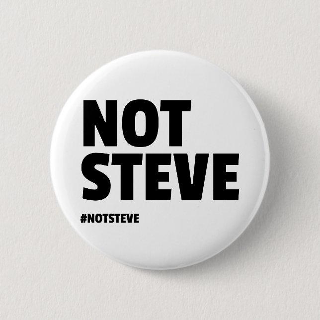 Badge Rond 5 Cm Pas Steve (texte noir) (Devant)