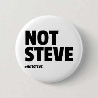 Badge Rond 5 Cm Pas Steve (texte noir)