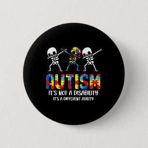 Badge Rond 5 Cm Pas un handicap C'est une capacité différente Auti