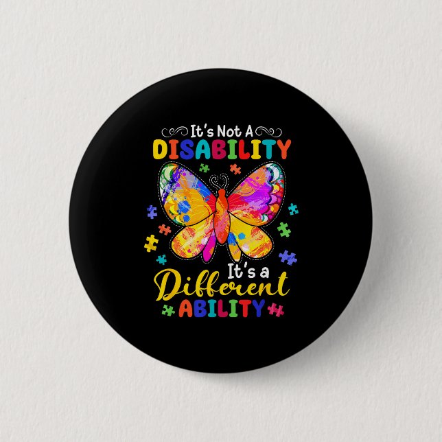 Badge Rond 5 Cm Pas un handicap, une capacité différente papillon (Devant)