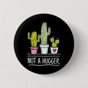 Badge Rond 5 Cm Pas Une Grosse Plaisanterie De Cactus