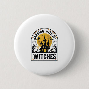 Badge Rond 5 Cm Passer du temps avec mes sorcières design Hallowee