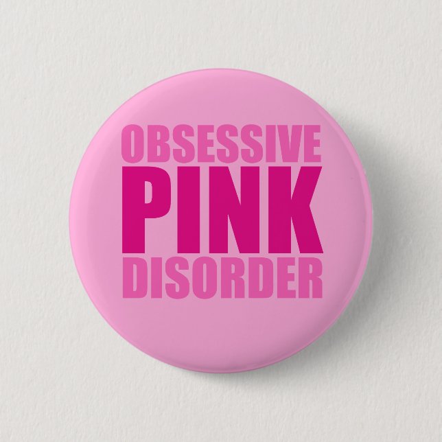 Badge Rond 5 Cm Passez Obsessionnel Trouble rose (Devant)