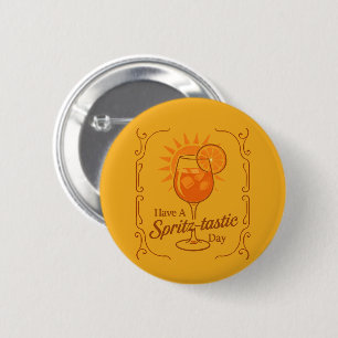 Badge Rond 5 Cm Passez Une Journee Spritz-Tastique Aperol Spritz V