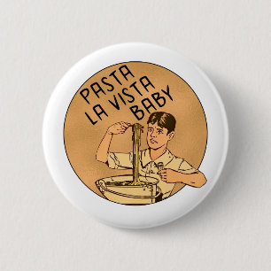 Badge Rond 5 Cm Pasta La Vista Baby