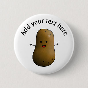 Badge Rond 5 Cm Patate Personnalisée Drôle et Heureuse