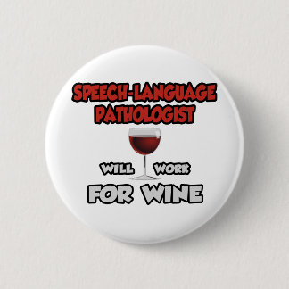 Badge Rond 5 Cm Pathologiste de la langue de la parole ... Travail