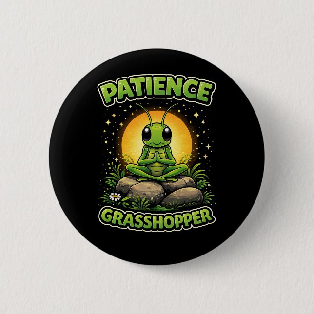Badge Rond 5 Cm Patience Sauterelle (Devant)