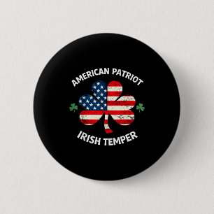 Badge Rond 5 Cm Patriote américain tempérament irlandais drôle St-