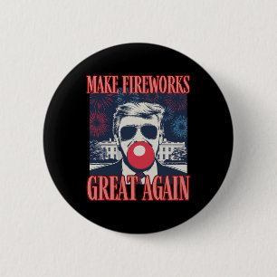 Badge Rond 5 Cm Patriotique Trump Faire des feux d'artifice géniau