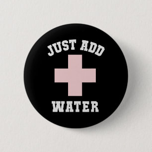 Badge Rond 5 Cm Patrouille de piscine il suffit d'ajouter de l'eau