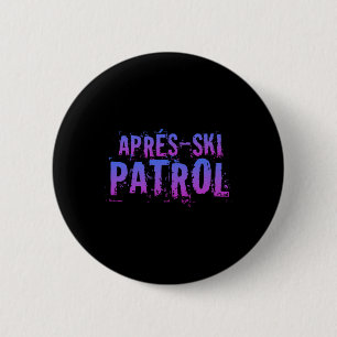 Badge Rond 5 Cm Patrouille de ski d'Apres - 80s Vintage