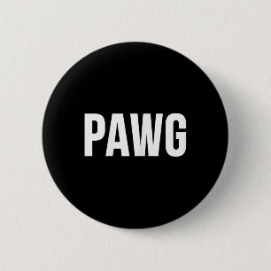 Badge Rond 5 Cm Pawg