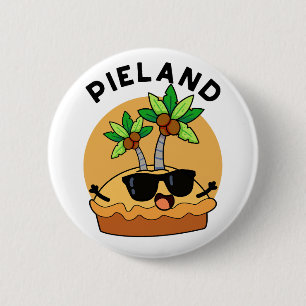 Badge Rond 5 Cm Pays de la tarte Pun drôle d'île 