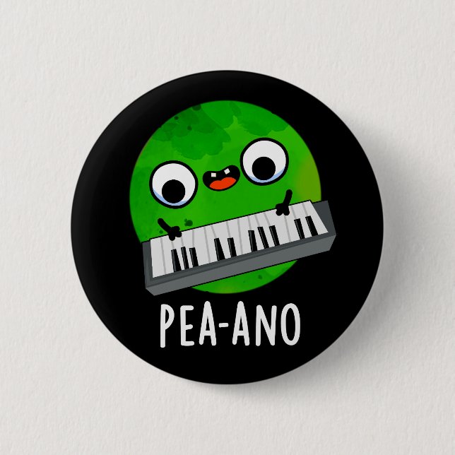 Badge Rond 5 Cm Pea-ano Funny Musique Veggie Pea Pun Dark BG (Devant)