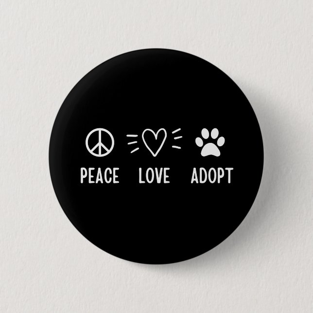 Badge Rond 5 Cm Peace Love Adopter (Devant)