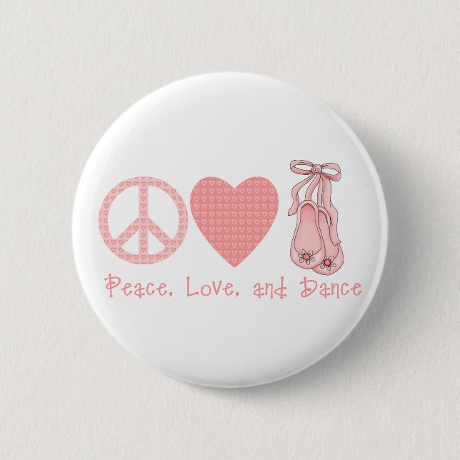 Badge Rond 5 Cm Peace Love and Dance (Devant)