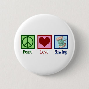 Badge Rond 5 Cm Peace Love Coudre mignonne Seamstress