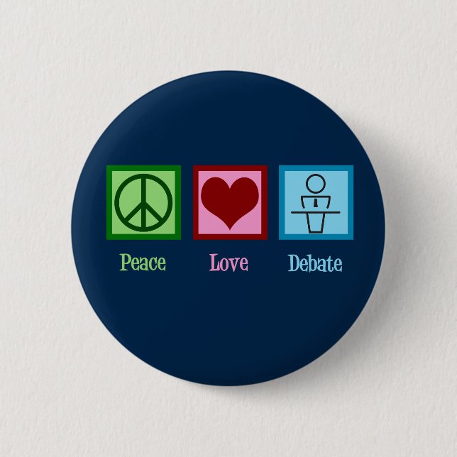 Badge Rond 5 Cm Peace Love Debate Team (Devant)