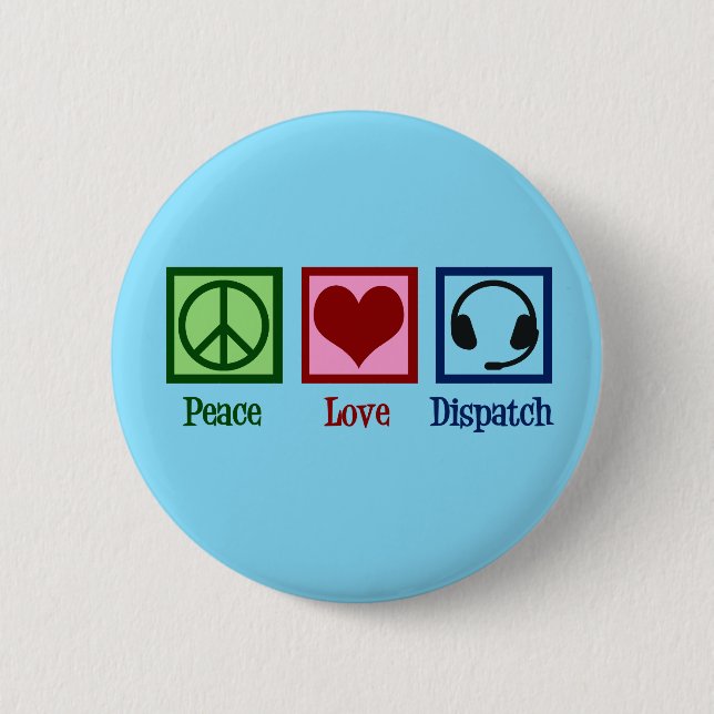 Badge Rond 5 Cm Peace Love Dispatch (Devant)