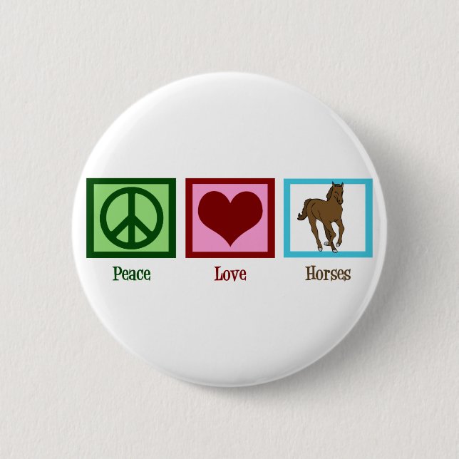 Badge Rond 5 Cm Peace Love Horses (Devant)