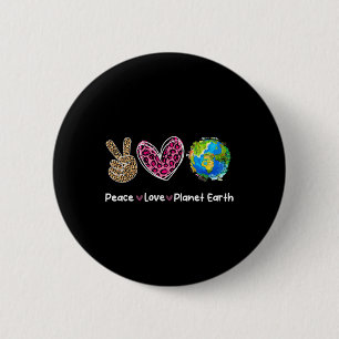 Badge Rond 5 Cm Peace Love Jour des terres Sauver notre planète En