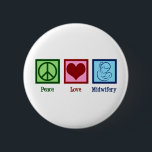 Badge Rond 5 Cm Peace Love Midwifery mignonne sage-femme<br><div class="desc">Peace Love Midwifery. Ce beau cadeau de sages-femmes comporte un joli signe de paix,  le coeur,  et maman aimante tenant son nouveau bébé après l'accouchement naturel. Une sage-femme cool présente.</div>