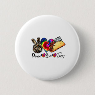 Badge Rond 5 Cm Peace Love Tacos Cinco De Mayo Mexicains Amateurs