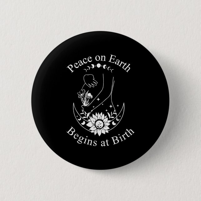 Badge Rond 5 Cm Peace On Earth Begins At Birth Doula Midwife  (Devant)