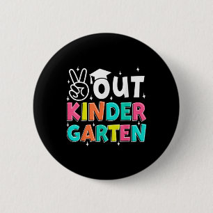 Badge Rond 5 Cm Peace Out Maternelle Jour Dernier De L'École Kinde