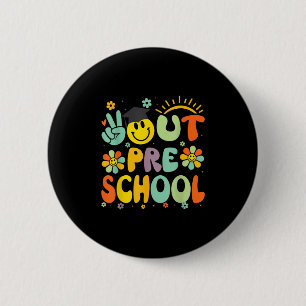 Badge Rond 5 Cm Peace Out Préscolaire Cl De 2025 Adieu Graduation