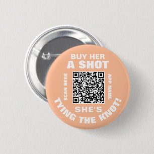 Badge Rond 5 Cm Peach Achetez-lui une balle Elle noue le noeud QR
