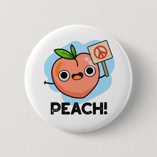 Badge Rond 5 Cm Peach Funky Peace Fruit Pun