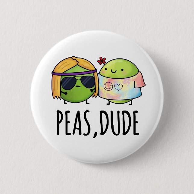 Badge Rond 5 Cm Peas Dude Funny Hippie Pea Pun (Devant)