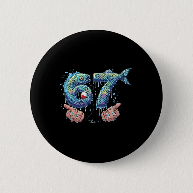 Badge Rond 5 Cm Pêche 67 Six Sept Mème drôle de Gen Alpha Drip  (Devant)