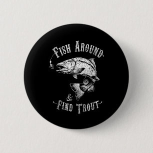 Badge Rond 5 Cm Pêche amusante Poisson autour de Trouver truite