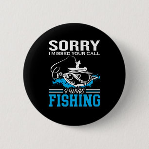 Badge Rond 5 Cm Pêche Art Désolé J'Ai Pêché