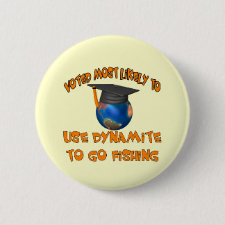 Badge Rond 5 Cm Pêche de dynamite