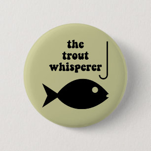 Badge Rond 5 Cm pêche de whisperer de truite