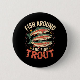 Badge Rond 5 Cm Pêche drôle de poissons et trouver la pêche à la t