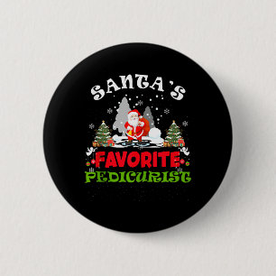 Badge Rond 5 Cm Pédicure préféré du Père Noël Noël drôle