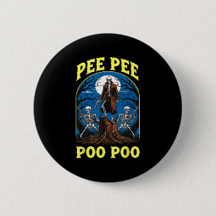 Badge Rond 5 Cm Pee Pee Poo Poo Maudit Gen Z Mème Drôle Skeleton W