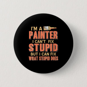 Badge Rond 5 Cm Peintre Femme Fixe Ce Que Les Autres Maîtrisent Av