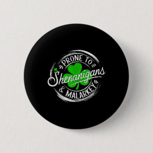 Badge Rond 5 Cm Penchant pour les bêtises et la farce de la Saint-