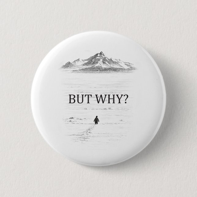 Badge Rond 5 Cm Penguin But Why Mountains Penguin (Devant)