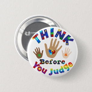 Badge Rond 5 Cm PENSEZ Avant De Juger