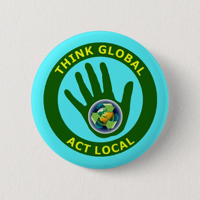 BADGE ROND 5 CM PENSEZ GLOBAL, GENS DU PAYS D'ACTE (Devant)