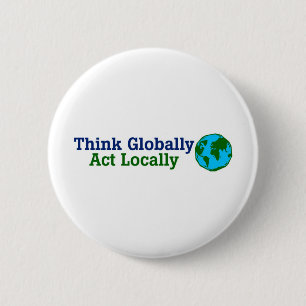 Badge Rond 5 Cm Pensez globalement, Loi localement